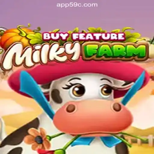 Explore the World of MilkyFarmBuyFeature on 59C.COM: Brazil's Premier Slot Platform