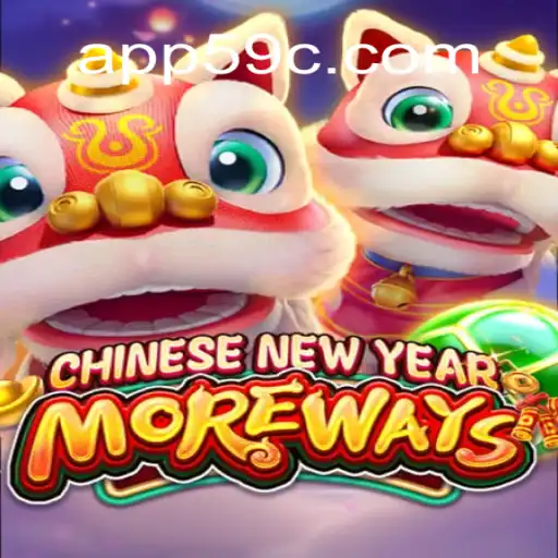 Exploring the Exciting World of CHINESENEWYEARMOREWAYS on 59C.COM Platform