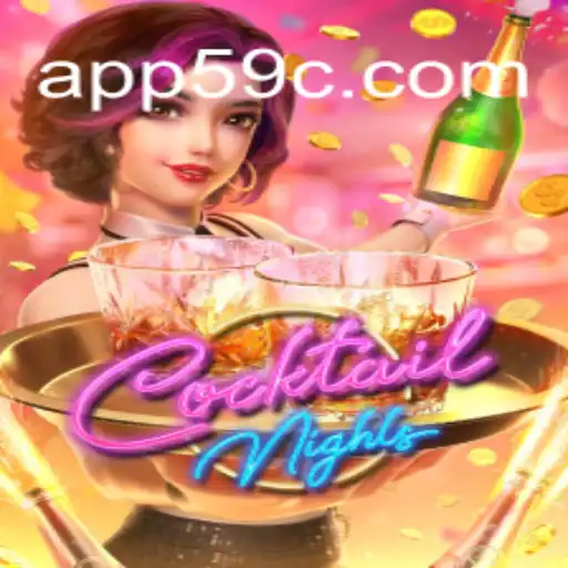Experience the Thrill of CocktailNights on the 59C.COM Platform - Official Slots Brasil #1
